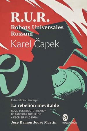 R.U.R. ROBOTS UNIVERSALES ROSSUM | 9791399029321 | CAPEK, KAREL / JOUVE MARTÍN, JOSÉ RAMÓN