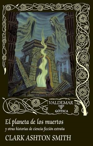 EL PLANETA DE LOS MUERTOS | 9788477029670 | SMITH, CLARK ASHTON