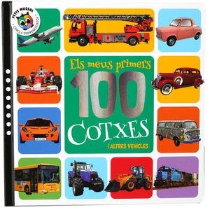 ELS MEUS PRIMERS 100 COTXES I ALTRES VEHICLES | 9788742556023
