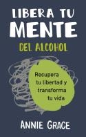 LIBERA TU MENTE | 9788410121249 | GRACE, ANNE