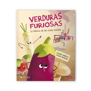 VERDURAS FURIOSAS FABRICA DE LAS COSAS | 9791387509026 | GOBBETTI C., NIKOLOVA D.