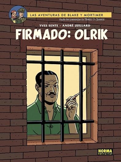 BLAKE & MORTIMER 30: FIRMADO OLRIK | 9788467976304 | Y.SENTE,T.BERSERIK,P.VANDONGEN