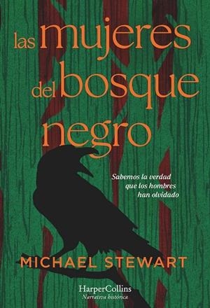 LAS MUJERES DEL BOSQUE NEGRO | 9788419809681 | STEWART, MICHAEL
