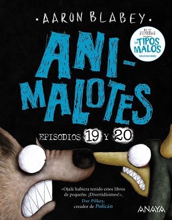 ANIMALOTES 19 Y 20: LA SERPIENTE Y LA BESTIA / UNA COSA MÁS | 9788414342824 | BLABEY, AARON