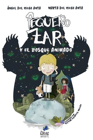 PEQUEÑO ZAR Y EL BOSQUE ANIMADO | 9791387753139 | DEL RIEGO ANTA, MARTA / DEL RIEGO ANTA, ÁNGEL