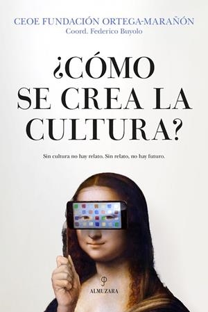 ¿CÓMO SE CREA LA CULTURA? | 9788410528772 | AA.VV.