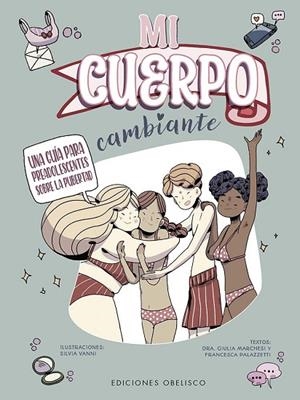 MI CUERPO CAMBIANTE | 9788411722537 | MARCHESI, GIULIA / PALAZZETI, FRANCESCA