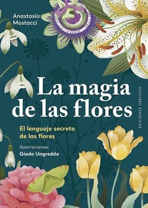 LA MAGIA DE LAS FLORES | 9788411722544 | MOSTACCI, ANASTASIA