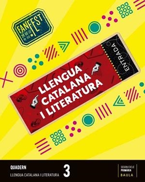 QUADERN LLENGUA CATALANA I LITERATURA 3R PRIMÀRIA FANFEST - ESPIRAL | 9788447950324 | DEPARTAMENT D'EDICIONS EDUCATIVES DE BAULA