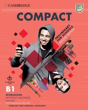 COMPACT PRELIMINARY FOR SCHOOLS SECOND EDITION.  ENGLISH FOR SPANISH SPEAKERS. W | 9788490363003 | CLYDE, LAURA