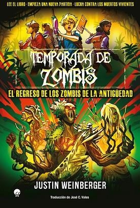 TEMPORADA DE ZOMBIS 3. EL REGRESO DE LOS ZOMBIS DE LA ANTIGÜEDAD. | 9788419472908 | WEINBERGER, JUSTINE