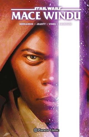 STAR WARS MACE WINDU EL ENCUENTRO CON EL CREPÚSCULO | 9788411619639 | BERNARDIN/ JEANTY/ VINES/ DALHOUSE
