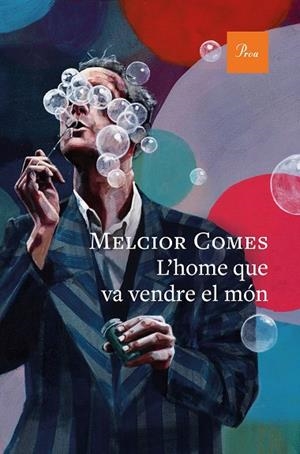 L'HOME QUE VA VENDRE EL MÓN | 9788410488397 | COMES, MELCIOR