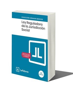 LEY REGULADORA DE LA JURISDICCIÓN SOCIAL 14ª EDC. | 9791387732127 | LEFEBVRE-EL DERECHO