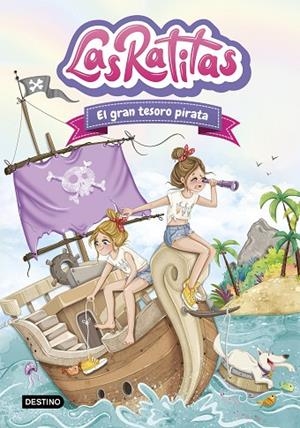 LAS RATITAS 14. EL GRAN TESORO PIRATA | 9788408306122 | LAS RATITAS