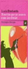 NOSOTRAS QUE NO SOMOS COMO LAS DEMAS | 9788423331215 | ETXEBARRIA, LUCIA