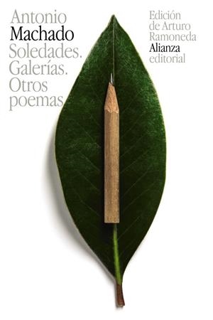 SOLEDADES. GALERÍAS. OTROS POEMAS | 9788420691961 | MACHADO, ANTONIO / RAMONEDA, ARTURO