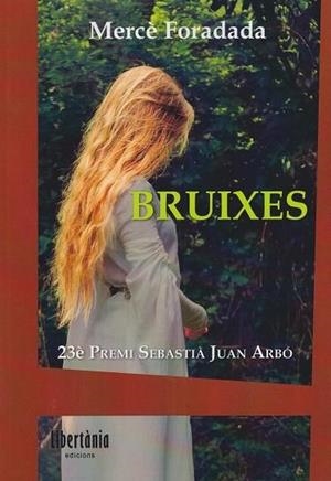 BRUIXES | 9791399027235 | FORADADA MORILLO, MERCÈ