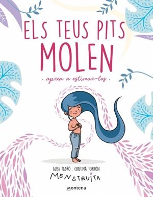 ELS TEUS PITS MOLEN | 9788419975959 | PADRÓ, ALBA