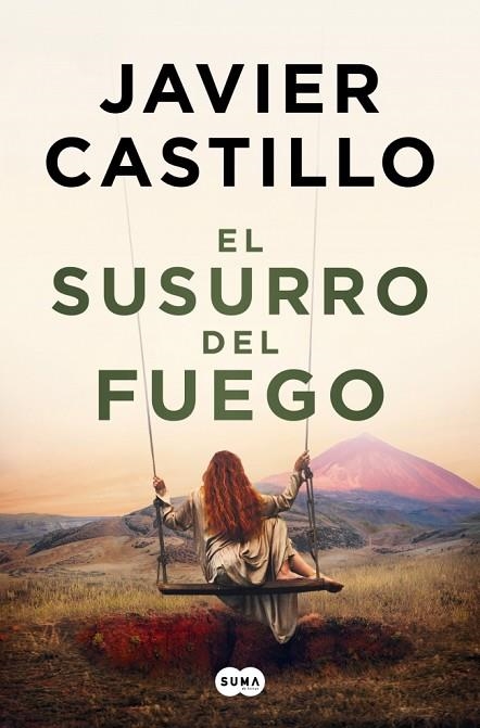EL SUSURRO DEL FUEGO | 9788491299790 | CASTILLO, JAVIER