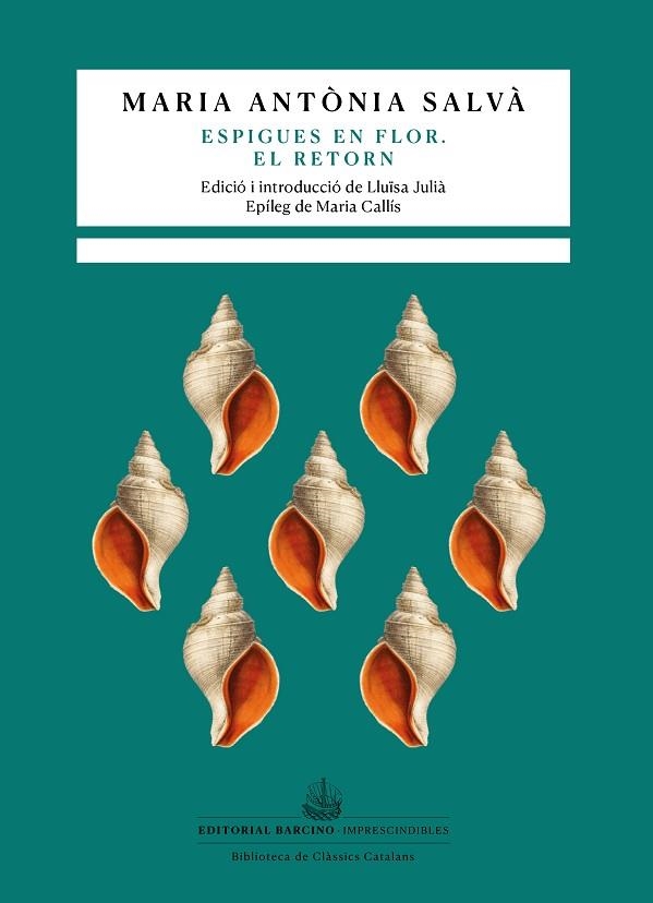 ESPIGUES EN FLOR. EL RETORN | 9788416726462 | SALVÀ, MARIA ANTÒNIA