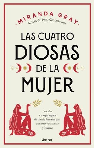 LAS CUATRO DIOSAS DE LA MUJER | 9788418714955 | GRAY, MIRANDA