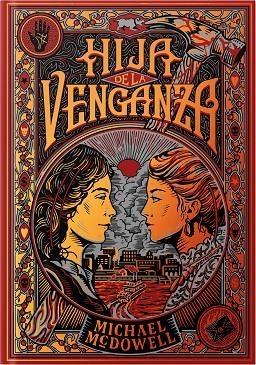 HIJA DE LA VENGANZA | 9788410323810 | MCDOWELL, MICHAEL