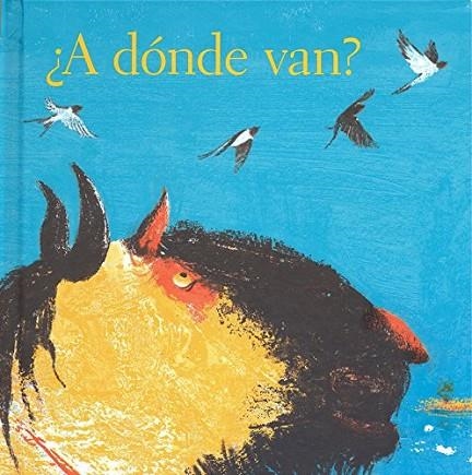 ¿A DÓNDE VAN? | 9786071651051 | PEYRON, GABRIELA