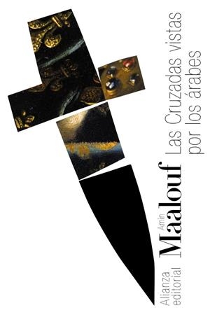 LAS CRUZADAS VISTAS POR LOS ÁRABES | 9788420609003 | MAALOUF, AMIN