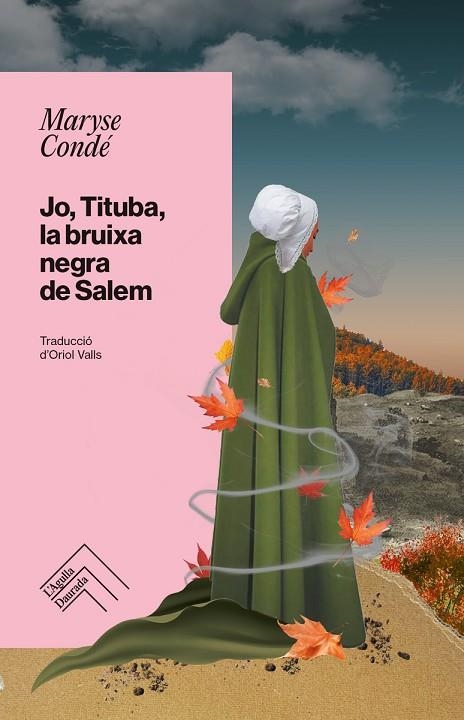 JO, TITUBA, LA BRUIXA NEGRA DE SALEM | 9788419515261 | CONDE, MARYSE