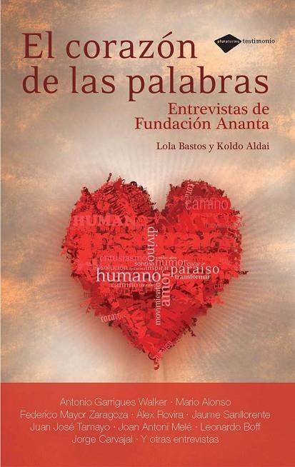 CORAZON DE LAS PALABRAS, EL | 9788496981669 | ENTREVISTAS DE FUNDACION ANANTA