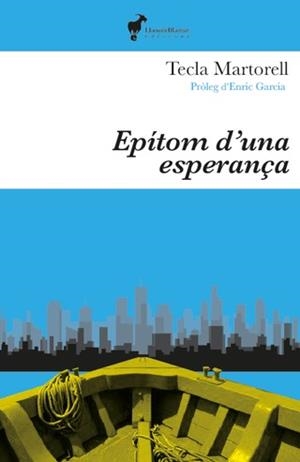 EPÍTOM D'UNA ESPERANÇA | 9788412853674 | TECLA MARTORELL