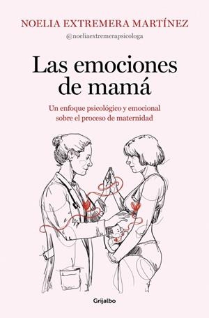 LAS EMOCIONES DE MAMÁ | 9788425369919 | EXTREMERA, NOELIA