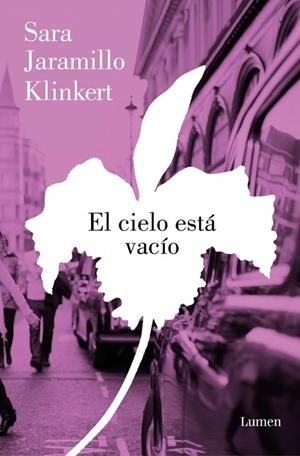 EL CIELO ESTÁ VACÍO | 9788426431363 | JARAMILLO KLINKERT, SARA