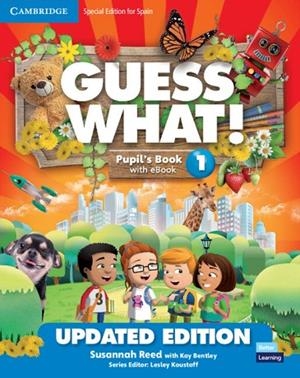 GUESS WHAT! LEVEL 1 PUPIL'S BOOK WITH ENHANCED EBOOK SPECIAL EDITION FOR SPAIN U | 9788413220062 | ROBERTSON, LYNNEMARIE