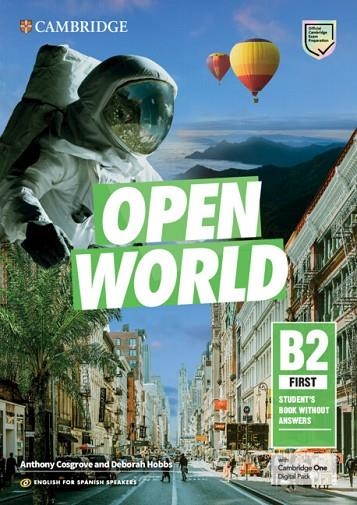 OPEN WORLD FIRST ENGLISH FOR SPANISH SPEAKERS STUDENT'S BOOK WITHOUT ANSWERS WIT | 9788413224053 | COSGROVE, ANTHONY / HOBBS, DEBORAH