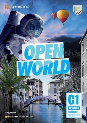 OPEN WORLD ADVANCED WORKBOOK WITHOUT ANSWERS WITH AUDIO ENGLISH FOR SPANISH SPEA | 9788413220413 | ARCHER, GREG