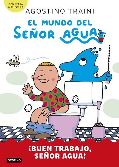 EL MUNDO DEL SEÑOR AGUA 4. ¡BUEN TRABAJO, SEÑOR AGUA! | 9788408291435 | TRAINI, AGOSTINO