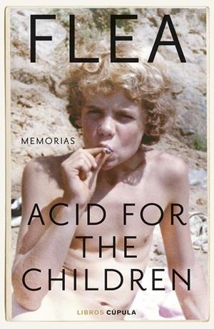 ACID FOR THE CHILDREN. EDICIÓN TAPA BLANDA | 9788448044183 | FLEA