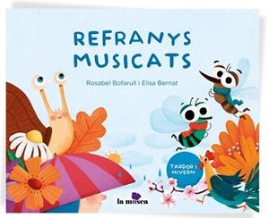 REFRANYS MUSICATS | 9788412816471 | BOFARULL, ROSABEL/BERNAT, ELISA