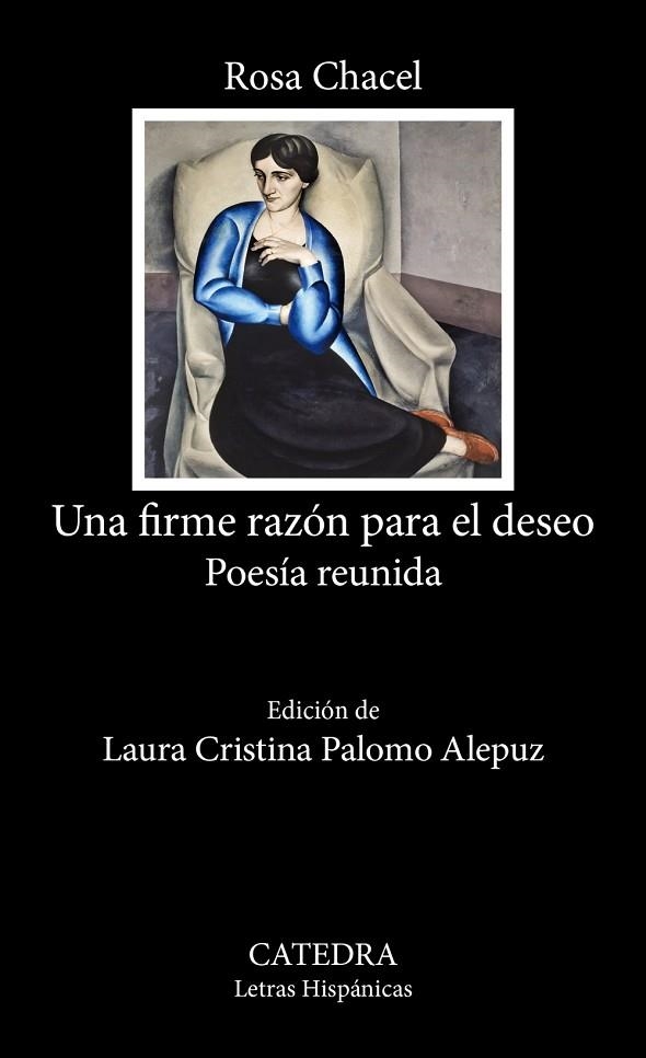 UNA FIRME RAZÓN PARA EL DESEO | 9788437649221 | CHACEL, ROSA