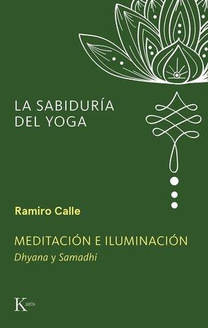 MEDITACIÓN E ILUMINACIÓN | 9788411213523 | CALLE, RAMIRO A.