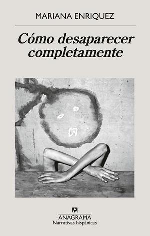 CÓMO DESAPARECER COMPLETAMENTE | 9788433946720 | ENRIQUEZ, MARIANA