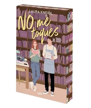 NO ME TOQUES | 9788410399082 | KNEIDL, LAURA