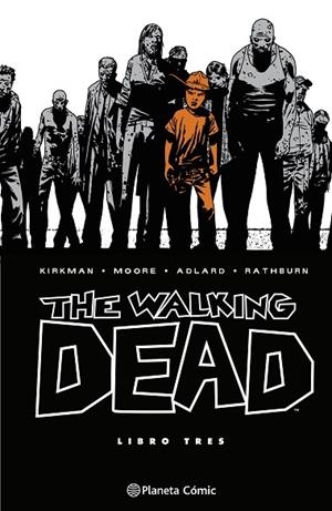 THE WALKING DEAD Nº 03/08 | 9788410471146 | KIRKMAN, ROBERT / ADLARD, CHARLIE