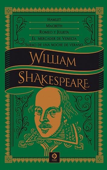 HAMLET / MACBETH / ROMEO Y JULIETA / EL MERCADER DE VENECIA / SUEÑO DE UNA NOCHE | 9788497944793 | SHAKESPEARE, WILLIAM