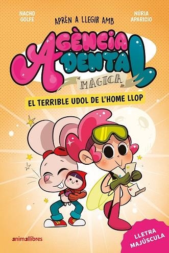 AGÈNCIA DENTAL MÀGICA 2. EL TERRIBLE UDOL DE L'HOME LLOP | 9788410302976 | GOLFE, NACHO