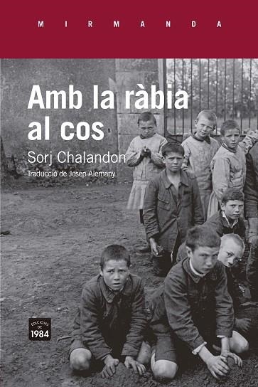 AMB LA RÀBIA AL COS | 9791387757069 | CHALANDON, SORJ
