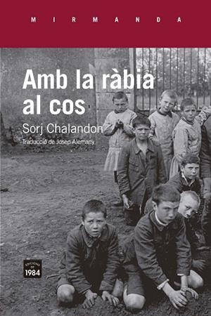 AMB LA RÀBIA AL COS | 9791387757069 | CHALANDON, SORJ
