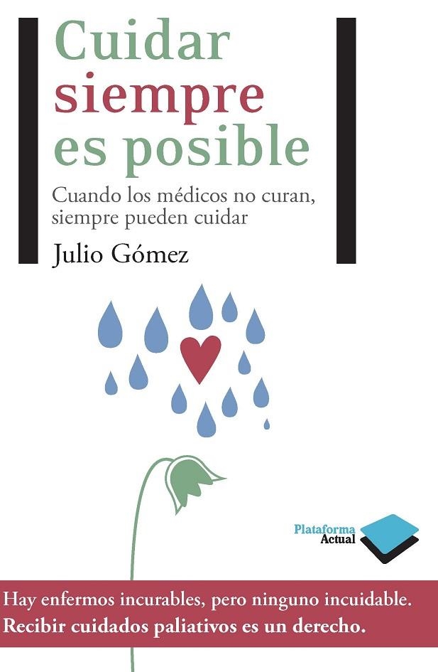 CUIDAR SIEMPRE ES POSIBLE | 9788415115472 | GOMEZ, JULIO
